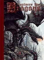 L'Univers Des Dragons - Tome 1, L'univers des dragons