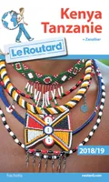 Guide du Routard Kenya Tanzanie 2018/19, (+ Zanzibar)