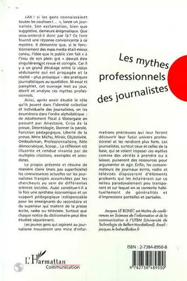 LES MYTHES PROFESSIONNELS DES JOURNALISTES, l'état des lieux en France