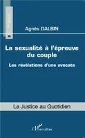 La sexualité à l'épreuve du couple, Les révélations d'une avocate