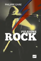 Pulsions rock, Digressions psychanalytiques sur david bowie, kurt cobain et michael jackson