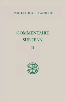 COMMENTAIRE SUR JEAN - TOME II (LIVRE II) (SC 641)