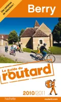 Guide du Routard Berry 2010/2011