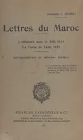 Lettres du Maroc, L'offensive dans le Riff : 1925 ; la tache de Taza : 1926