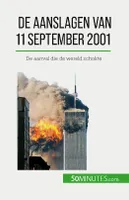 De aanslagen van 11 september 2001, De aanval die de wereld schokte