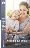 Paddington, hôpital pour enfants - Volume 1, Un bébé pour le Dr MacBride - Son insupportable patron - Un père pour ses jumeaux