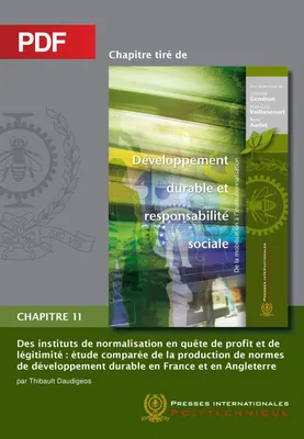 Des instituts de normalisation en quête de profit et de légitimité (Chapitre PDF), Étude comparée de la production de normes de développement durable en France et en Angleterre