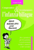 Comprendere & Accompagnare l'infanzia bilingue