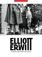 Elliott Erwitt - 100 photos pour la liberté de la presse - Tome 74