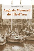 Auguste Mesnard de l'Île d'Yeu