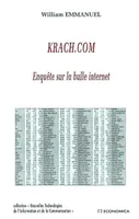 Krach.com - enquête sur la bulle internet, enquête sur la bulle internet