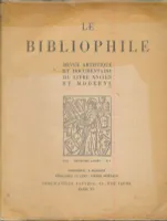 Le bibliophile. Revue artistique et documentaire du livre ancien et moderne. N°1 de 1932