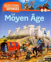 LE MOYEN AGE (AVEC PRIME CHATEAU FORT) - QUESTIONS