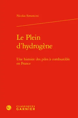 Le Plein d'hydrogène, Une histoire des piles à combustible en France