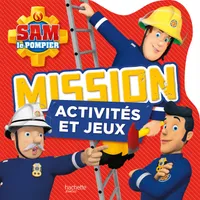 Sam le pompier / Mission activités et jeux