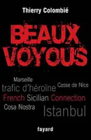 Beaux voyous, French Sicilian Connection