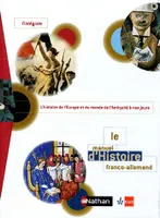 L'intégrale du manuel d'Histoire Franco-Allemand