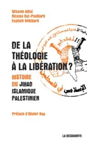 De la théologie à la libération ? - Histoire du Jihad islamique palestinien, Histoire du Jihad islamique palestinien