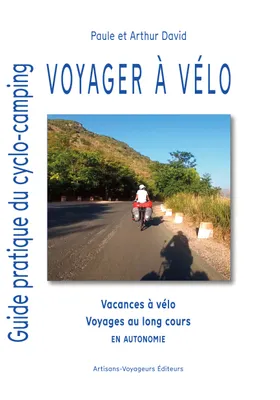 Voyager à vélo, Guide pratique du cyclo-camping