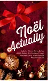 Noël actually, Nouvelles drôles et romantiques pour un noël magique