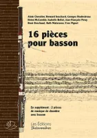 16 pièces pour basson, En supplément : 2 pièces de musique de chambre avec basson
