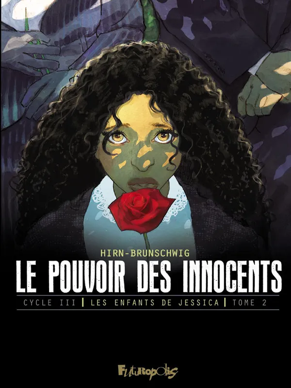 Livres BD BD adultes Le pouvoir des innocents, cycle III (Tome 2-Jours de deuil), Les enfants de Jessica Laurent Hirn, Luc Brunschwig