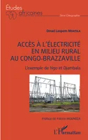 Accès à l'électricité en milieu rural au Congo-Brazzaville, L'exemple de Ngo et Djambala