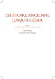 L'histoire ancienne jusqu'à César, Deuxième rédaction