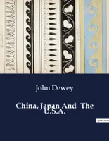China, Japan And  The U.S.A.