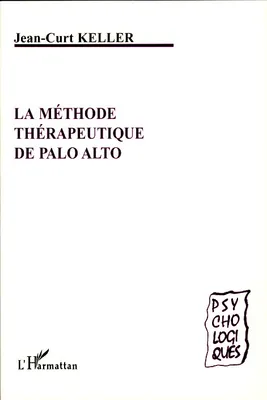 METHODE THERAPEUTIQUE DE PALO ALTO