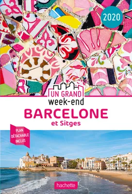 Guide Un Grand Week-End à Barcelone 2020