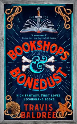 Bookshops & Bonedust (hardcover)