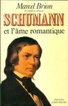 Schumann et l'âme romantique