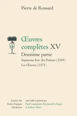 oeuvres complètes, Septiesme livre des Poèmes (1569) Les oeuvres (1571)