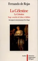 La Célestine, Tragi-comédie de Calixte et Mélibée