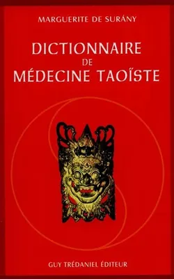 Dictionnaire de médecine taoïste