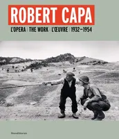 Robert Capa - l'opera, 1932-1954