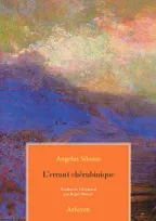 L'errant chérubinique, traduit de l'allemand par Roger Munier
