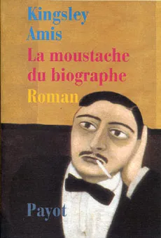 La moustache du biographe, roman