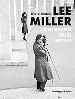 Lee Miller: Fotografin, Muse, Model /allemand