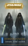 Star Wars : La Haute République, Tome 3 Horizon funèbre