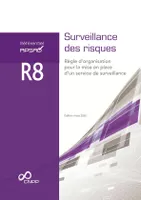 Référentiel APSAD R8 Surveillance des risques, Surveillance des risques
