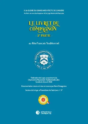 Le livret du compagnon, 2, Cérémonie de passage au 2e grade, instruction et tuileur au Rite français traditionnel, Au rite français traditionnel