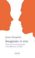 Imaginaire et sexe, Essai sur la reconnaissance et la différence sexuelle