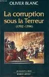 La corruption sous la terreur, 1792-1794