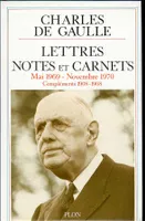 Lettres, notes et carnets / Charles de Gaulle., [12], Mai 1969 - novembre 1970, Lettres notes et carnets - Mai 1969 - Novembre 1970