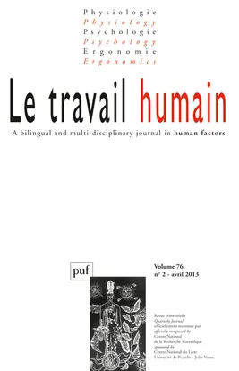 Livres Sciences Humaines et Sociales Psychologie et psychanalyse Le travail humain 2013 - vol. 76 - n° 2, Varia Collectif