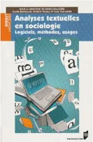 Analyses textuelles en sociologie, Logiciels, méthodes, usages