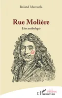 Rue Molière, Une anthologie
