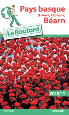 Guide du Routard Pays Basque (France Espagne) Béarn 2018/19